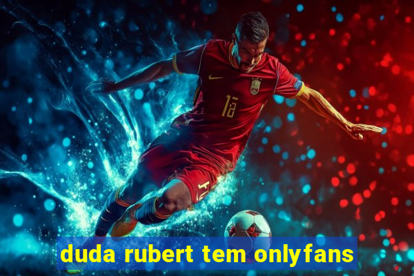 duda rubert tem onlyfans